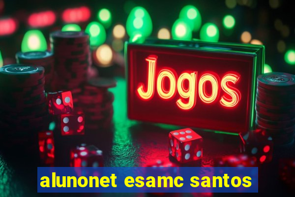 alunonet esamc santos